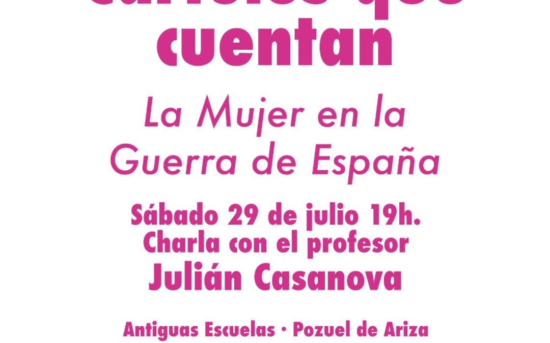 Exposición «Carteles que Cuentan» y Charla de Julián Casanova
